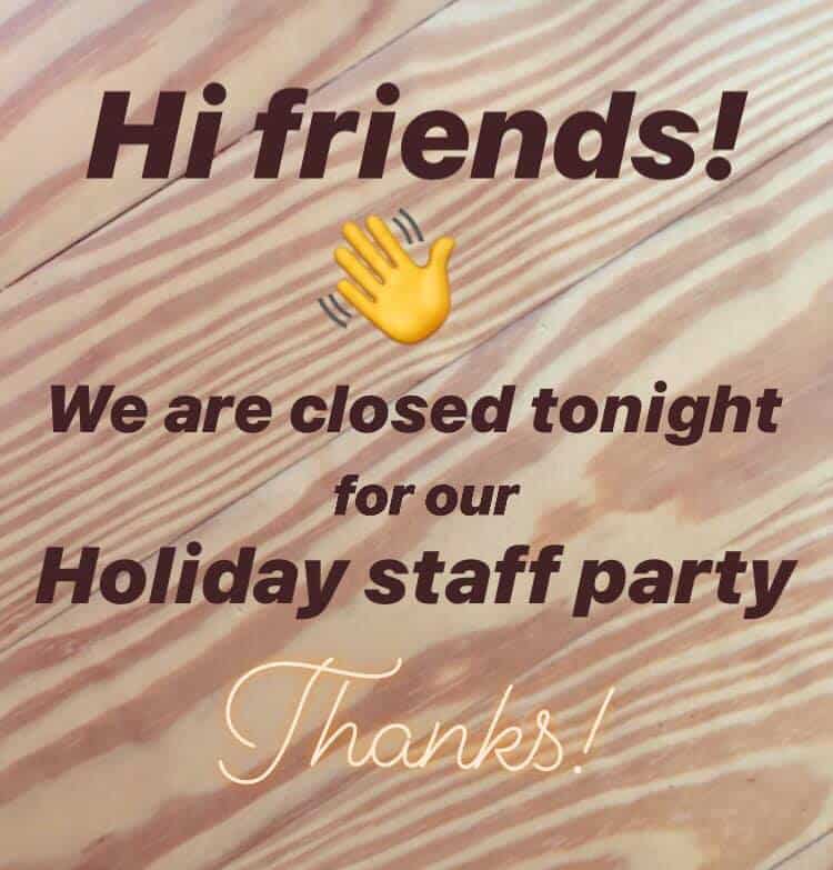Apologies for any inconvenience!#closedtothepublic#holidayparty
…