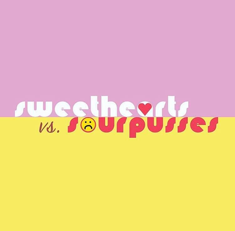 Sweethearts vs Sourpusses is back! Calling all lovers and haters. Join us on Valenti…