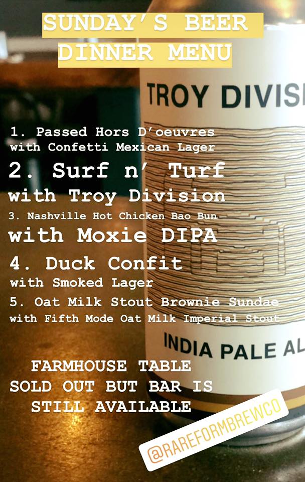 We’ve sold out for the Farmhouse Table for Sunday’s Rare Form Brewing Beer Dinner, b…